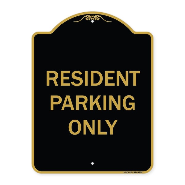 Signmission Designer Series-Resident Parking Only, Black & Gold Heavy-Gauge Aluminum, 24" x 18", BG-1824-9896 A-DES-BG-1824-9896 - main
